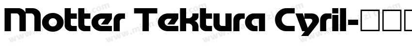 Motter Tektura Cyril字体转换